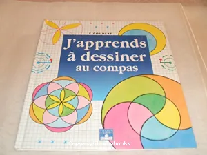 J'apprends à dessiner au compas