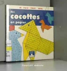 Des cocottes en papier