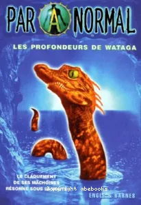 profondeurs de Wataga (Les)