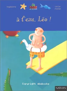 A l'eau Léo!