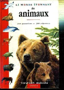 monde étonnant des animaux (Le)