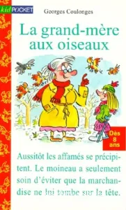 grand-mère aux oiseaux (La)