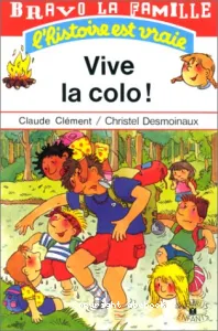 Vive la colo !