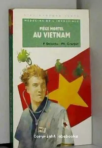 Piège Mortel au Vietnam