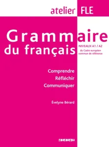 Grammaire du français, niveaux A1-A2 du cadre européen commun de référence