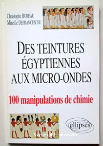 Des teintures égyptiennes aux micro-ondes