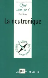 neutronique (La)