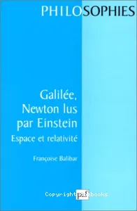 Galilée, Newton lus par Einstein