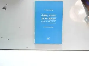 Galilée, Newton lus par Einstein