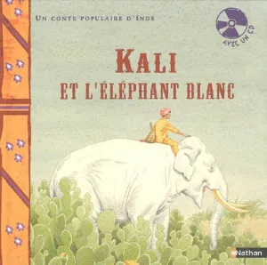 Kali et l'éléphant blanc