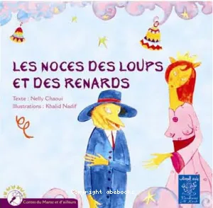 Noces des loups et des renards (Les)