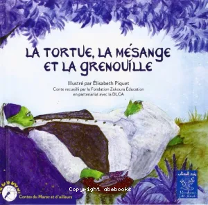 Tortue, la mésange et la grenouille (La)