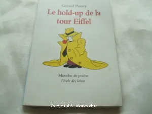 Hold-up de la tour Eiffel (Le)