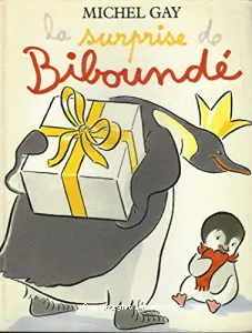 Surprise de Biboundé (La)