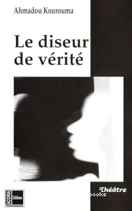 diseur de vérité (Le)