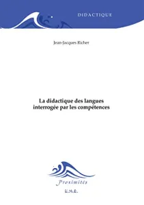 Didactique des langues interrogée par les compétences (La)