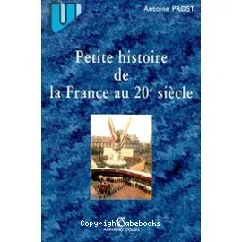 Petite histoire de la France au 20e siècle