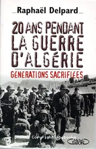 20 ans pendant la guerre d'Algérie