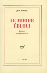 miroir ébloui (Le)
