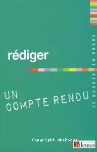 Rédiger un compte rendu