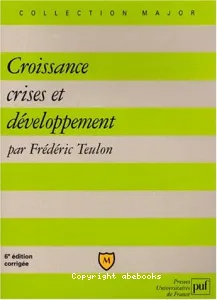 Croissance, crises et développement
