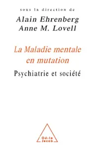 maladie mentale en mutation (La)