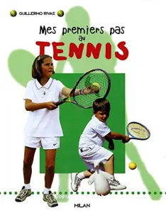 Mes premiers pas au tennis