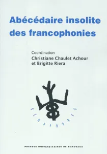 Abécédaire insolite des francophonies