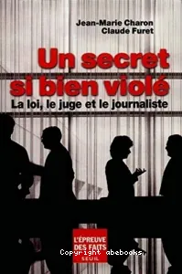 Un secret si bien violé