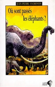 Où sont passés les éléphants?