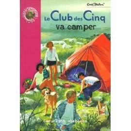 Club des cinq va camper