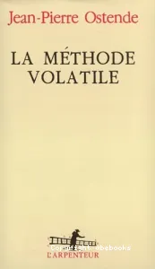 méthode volatile (La)