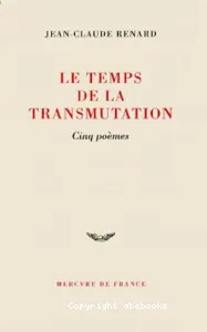 temps de la transmutation (Le)