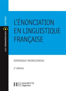 Enonciation en linguistique française (L')
