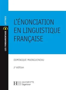 Enonciation en linguistique française (L')