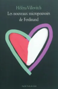 Nouveaux micropouvoirs de Ferdinand (Les)