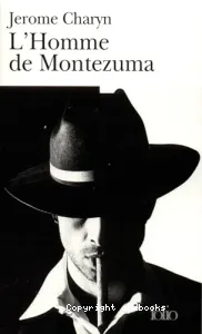 homme de Montezuma (L')