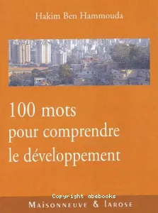 100 mots pour comprendre le développement