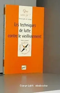 techniques de lutte contre le vieillissement (Les)