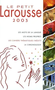 petit Larousse 2003 en couleurs (Le)