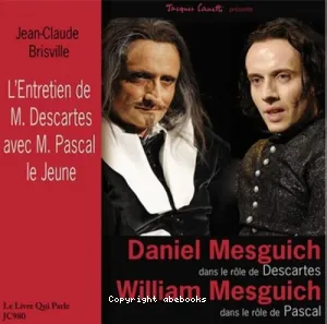Entretien de M. Descartes avec M. Pascal le Jeune (L')