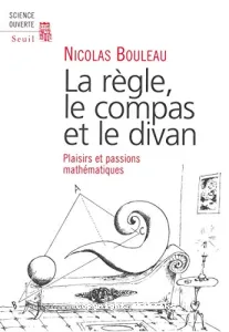 règle, le compas et le divan (La)