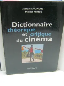 Dictionnaire théorique et critique du cinéma