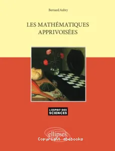 mathématiques apprivoisées (Les)