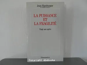 Puissance et la fragilité (La)