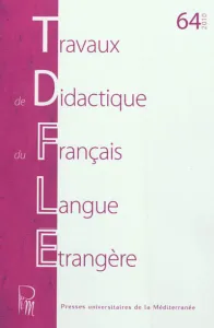 Travaux de didactique du français langue étrangère.
