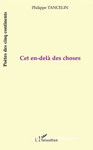 Cet en-delà des choses