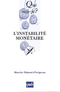 instabilité monétaire (L')