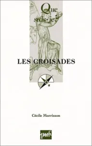 croisades (Les)