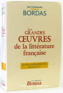 Grandes Oeuvres de la littérature française (Les)